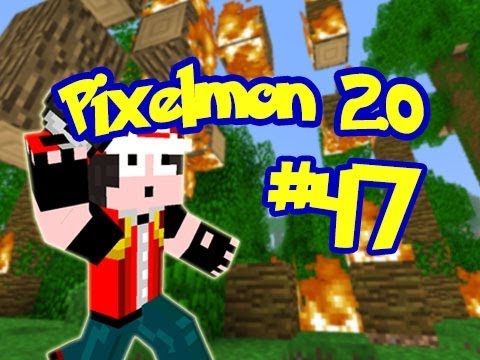 Minecraft: Pixelmon 2.0 - Episode 47 - BURN IT DOWN (Pokemon Mod)