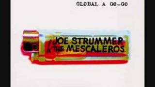 Joe Strummer &amp; the Mescaleros - Mega Bottle Ride