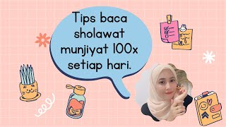 Download lagu Tips baca 100x Sholawat Munjiyat setiap hari. mp3