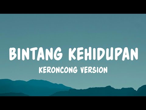 Nike Ardilla - Bintang Kehidupan | Keroncong Version (Lyrics)