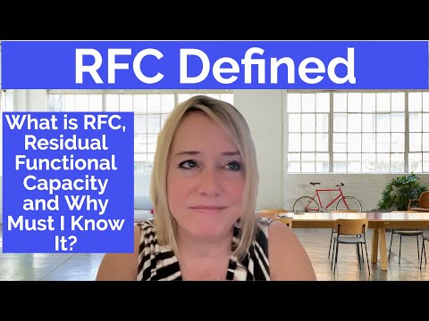 MUST KNOW!  What is RFC, Residual Functional Capacity, and Why Must YOU Know It?