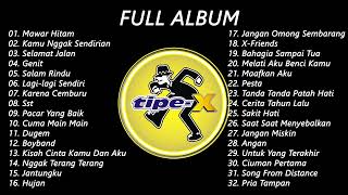 Download lagu Lagu TIPE X Full Album II TANPA IKLAN... mp3