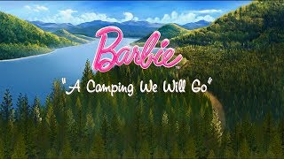 Barbie: A Perfect Christmas - Camping with Barbie and Her Sisters