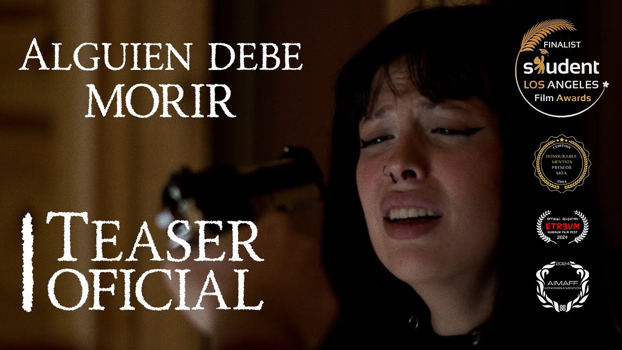 ALGUIEN DEBE MORIR (2023) | Teaser oficial