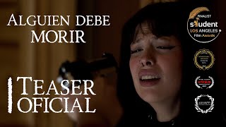 ALGUIEN DEBE MORIR (2023) | Teaser oficial