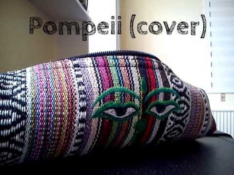 Pompeii- Bastille (cover)