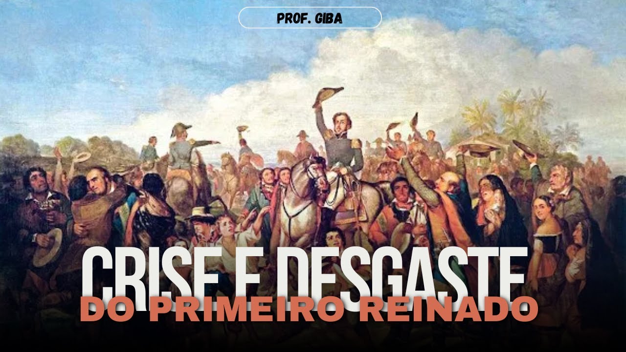 Crise e desgaste do Primeiro Reinado