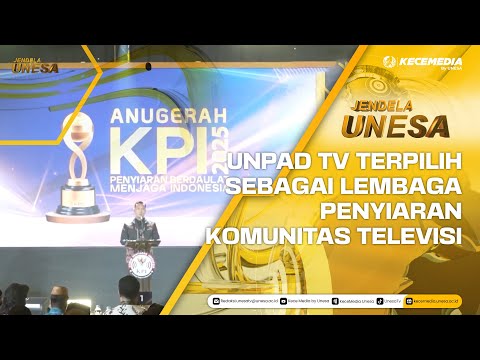 JENDELA UNESA - UNPAD TV SELECTED AS THE BEST COMMUNITY TELEVISION BROADCASTING INSTITUTION BY TH...