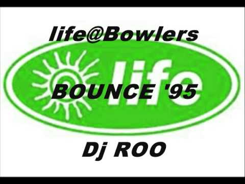 life@Bowlers BOUNCE '95 Dj Roo