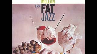 Jackie McLean Sextet ‎– Fat Jazz ( Full Album )