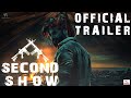 Second Show Official Trailer Dulquer Salmaan Sunny Wayne Gauthami NairRohini Secondshow