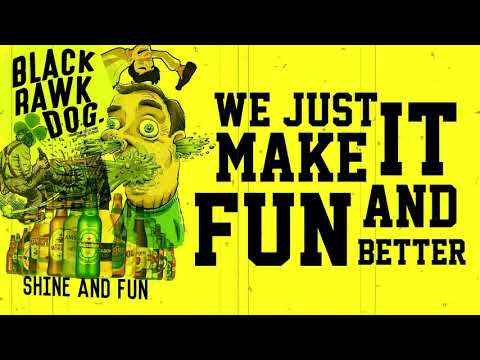 Black Rawk Dog - Shine and Fun (Official Lyric Video)