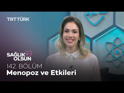 Menopoz ve Etkileri l Sağlık Olsun - 142. Bölüm