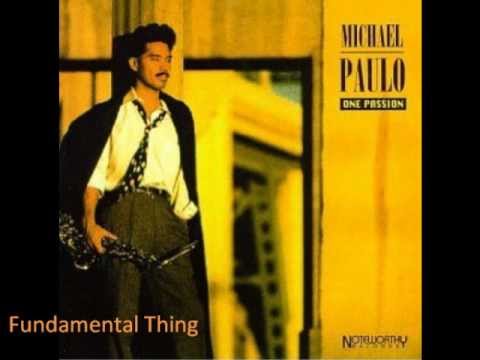 Michael Paulo - Fundamental Thing