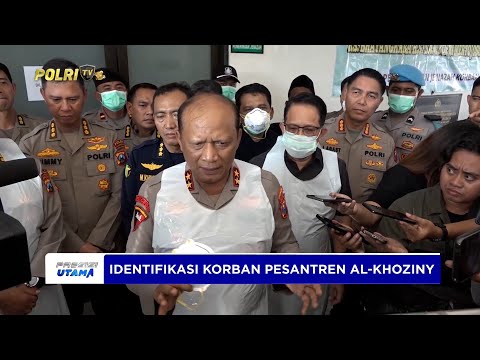 POLDA JATIM IDENTIFIKASI KORBAN PONPES PONPES AL KHOZINY SIDOARJO