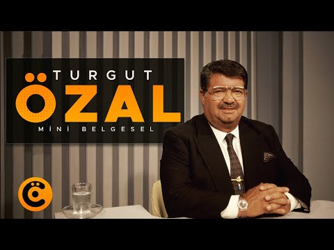 "Turgut Özal" Mini Belgesel