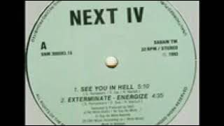 Next IV -  See You In Hell