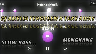 Download lagu Backsound||LAGU DJ AMELIA FERGUSEN X TAKE AWAY🙀||SLOWW BASS🎶||BEAT VN🗿||ALIGHT MOTION😎||STORY WA 30🔥 mp3