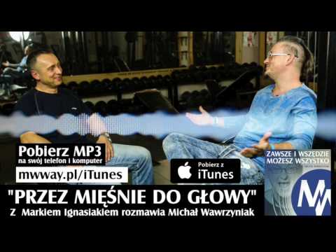 ZiWMW S02E15 - Marek Ignasiak - Through the Muscles to the Head (AUDIO)