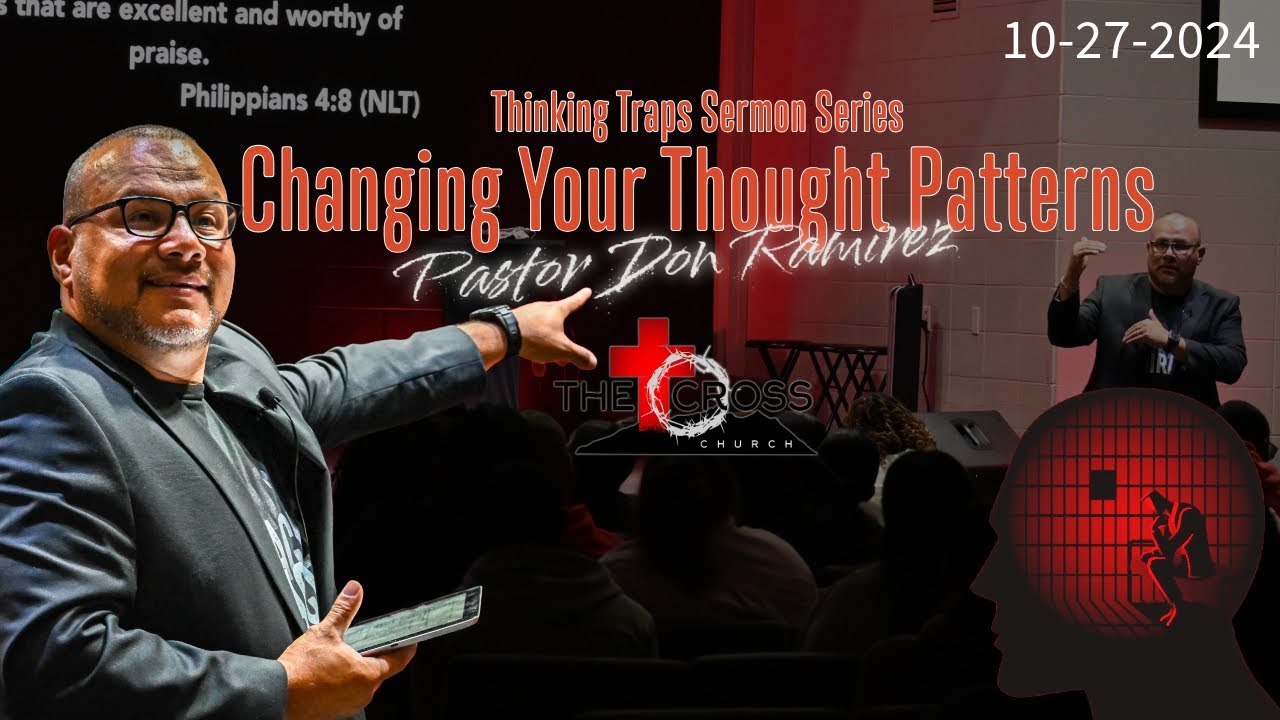 6. 'Changing Your Thought Patterns' Sun. 11am