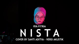 Download lagu Nista - Rya Fitria (Versi Akustik Gitar) Cover by Santi Aditya mp3 Download lagu Nista - Rya Fitria (Versi Akustik Gitar) Cover by Santi Aditya mp3