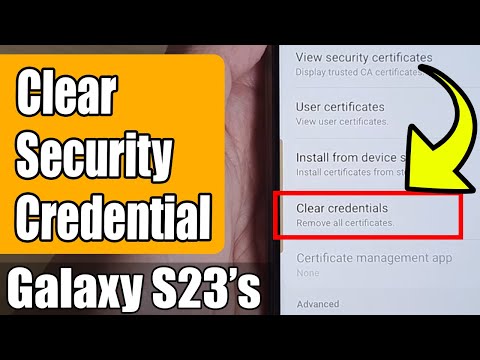 Galaxy S23's: How to CLEAR SECURITY CREDENTIALS
