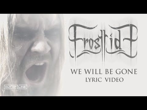Frosttide - We Will Be Gone (Official Lyric Video)