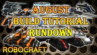 Robocraft - August's Build Tutorial Rundown 2015