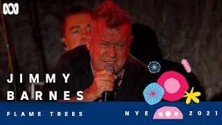 Jimmy Barnes - Flame Trees | Sydney New Year&#39;s Eve 2021
