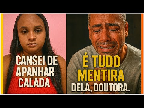 🚨ESPOSA DESABAFA: "EU CANSEI DE APANHAR CALADA, DOUTORA"