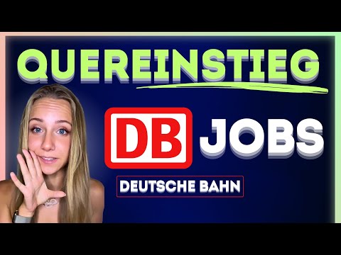 🚂🚂 Quereinsteiger JOBS Deutsche Bahn ergattern | Diese Möglichkeiten hast du!