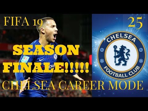 SEASON FINALE!!! GOING FOR THE TITLE!!! Chelsea Career Mode - Episode 25 - FIFA 19