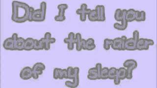 Una Healy - Raider Of My Sleep (Lyrics!)