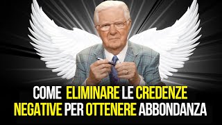 La riprogrammazione mentale inizia dal pensare - Bob Proctor italiano.
