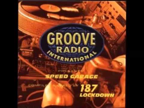 1999 - VA - Groove Radio Presents Speed Garage - Mixed By 187 Lockdown