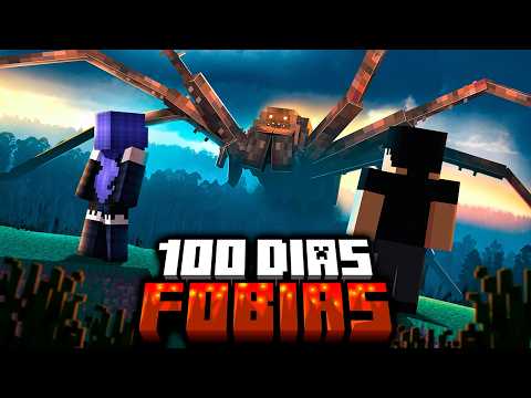 Sobrevivi 100 dias ADICIONANDO FOBIAS no Minecraft com a Namorada - O FILME