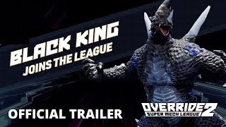 Override 2: Super Mech League - Ultraman DLC #3: Black King Gameplay Trailer