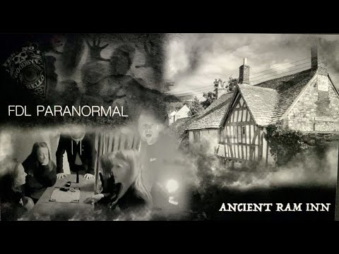 F.D.L Paranormal Investigate The Ancient Ram Inn