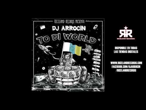 DJ ARROCIN TODIWORLD (  FULL ALBUM )
