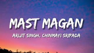 Download lagu Mast Magan ( Lyrics )| Arijit Singh | Chinmayi Sripada | Arjun Kapoor | Alia Bhatt. mp3