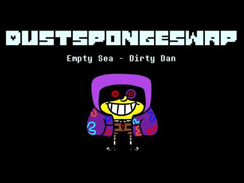 Dirty Dan - DustSpongeSwap - [Undertale AU] [My Take] [13+]