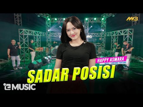 HAPPY ASMARA - SADAR POSISI | Feat. BINTANG FORTUNA ( Official Music Video )