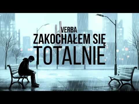 Verba - Zakochałem się totalnie ( Nowość 2026 )