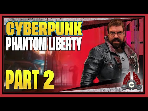 CohhCarnage Plays Cyberpunk 2077: Phantom Liberty (Early Key From CD PROJEKT RED) - Part 2