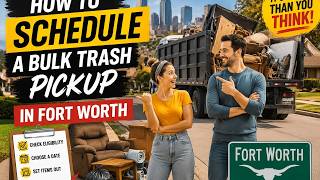 How to schedule a bulk trash pickup in Fort Worth