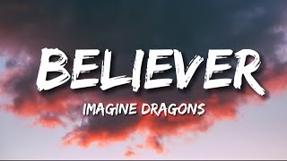 Imagine Dragons - Believer (lyrics)