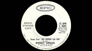 Bobby Gregg Theme From Any Number Can Win