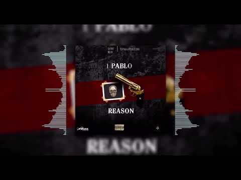 1Pablo - Reason (Official Audio)