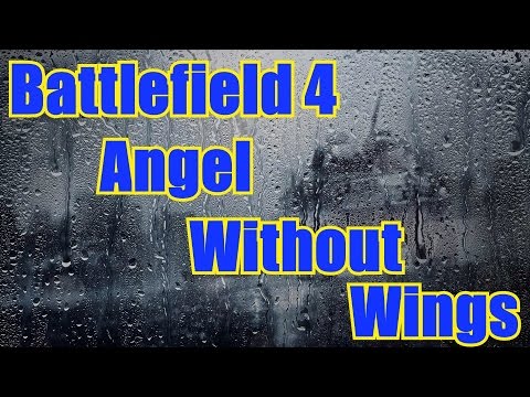 BF4 - Angel Without Wings by Roo'Ra