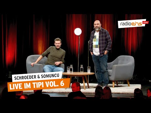 Live im Tipi Vol. 6 | Schroeder & Somuncu #102